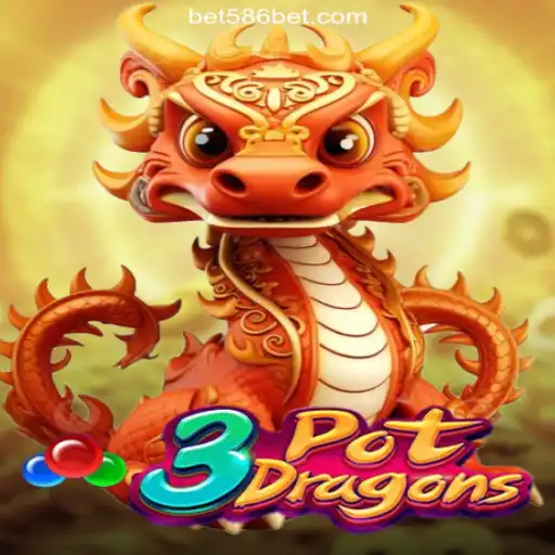 Exploring the Mystical Realms of 3PotDragons on 586bet.COM