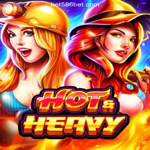 Discover HotHeavy: A Thrilling Adventure on the 586bet.COM Platform-Oficial Slots Brasil