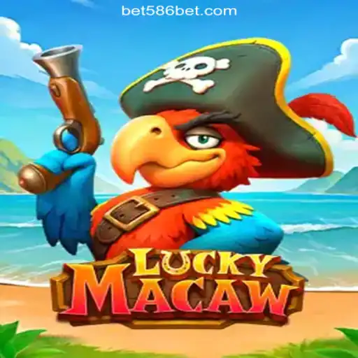 Exploring the Exciting World of LuckyMacaw on 586bet.COM Platform-Oficial Slots Brasil