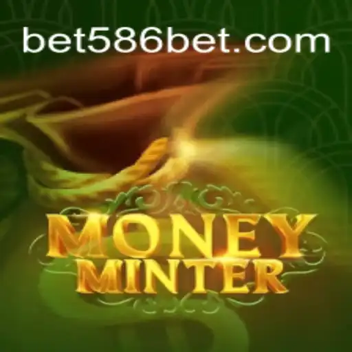 MoneyMinter: A Comprehensive Guide to Slots on the 586bet.COM Platform-Oficial Slots Brasil